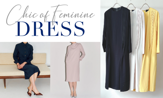 シックorフェミニンDRESSあなたはどっち?