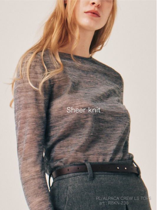 寒暖差あるこの時期にお勧め”Sheer knit”